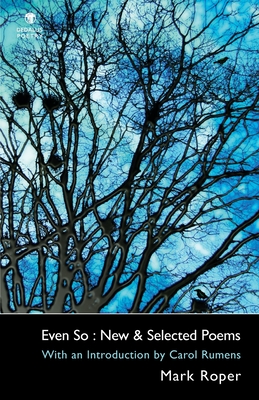 Even So: New & Selected Poems