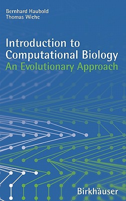 Introduction to Computational Biology: An Evolutionary Approach