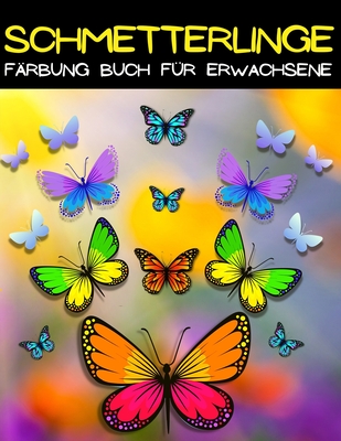 Mandala Schmetterling Färbung: Schmetterling Malbuch Für Frauen Und Männer Mit Erstaunlichen Schmetterlingsmustern Zum Stressabbau. Schöne Schmetterli