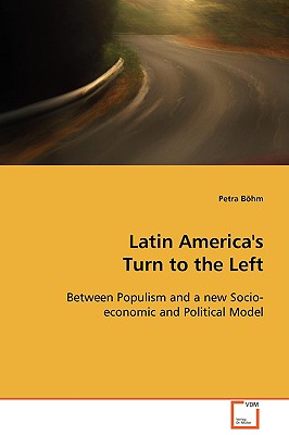 Latin America's Turn to the Left