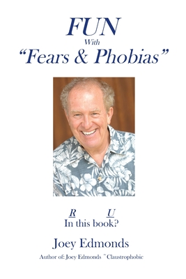 FUN with "Fears & Phobias"