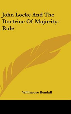 John Locke And The Doctrine Of Majority-Rule