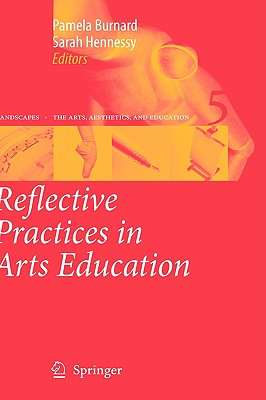 Reflective Practices in Arts Education