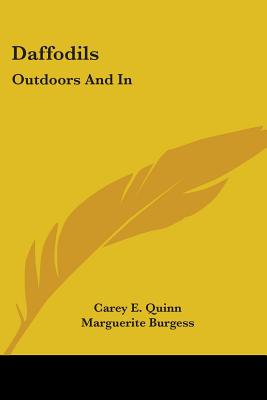 Daffodils: Outdoors and in