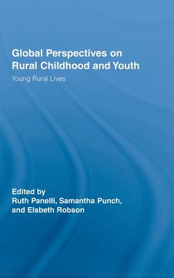 Global Perspectives on Rural Childhood and Youth: Young Rural Lives
