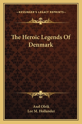 The Heroic Legends Of Denmark