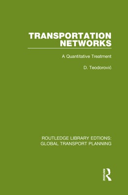 Transportation Networks: A Quantitative Treatment