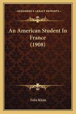 An American Student In France (1908)