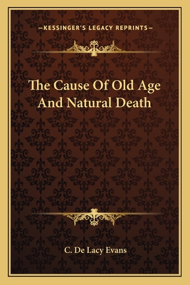 The Cause Of Old Age And Natural Death