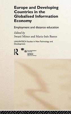 Europe and Developing Countries in the Globalized Information Economy: Employment and Distance Education