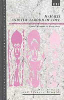 Hahalis and the Labour of Love: A Social Movement on Buka Island