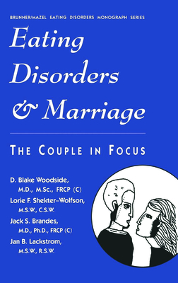 Eating Disorders and Marriage: The Couple in Focus Jan B.