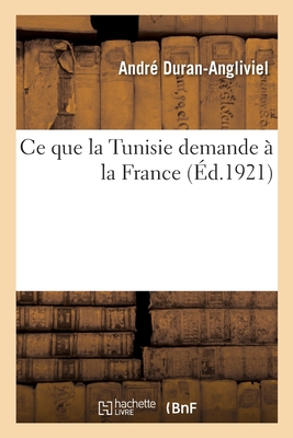 CE Que La Tunisie Demande À La France