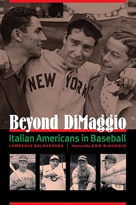 Beyond DiMaggio: Italian Americans in Baseball