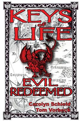 Keys of Life: Evil Redeemed