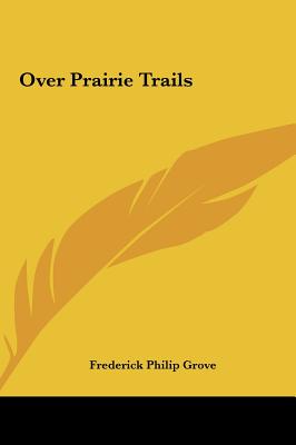 Over Prairie Trails