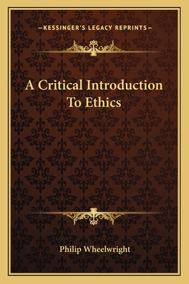 A Critical Introduction To Ethics