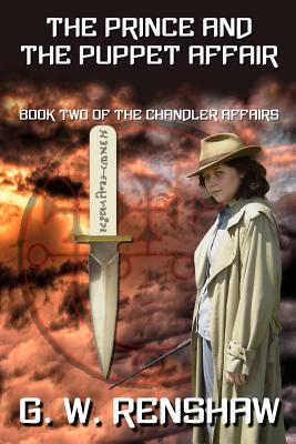 The Prince and the Puppet Affair: Book Two of The Chandler Affairs