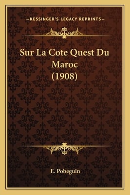 Sur La Cote Quest Du Maroc (1908)
