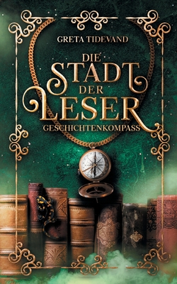 Die Stadt der Leser: Geschichtenkompass
