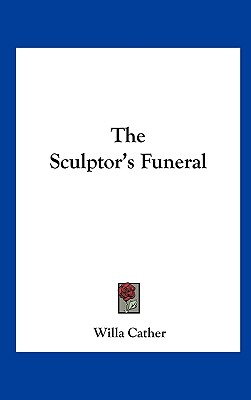 The Sculptor's Funeral