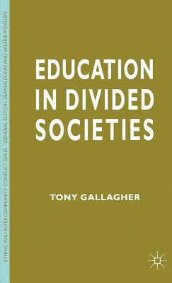 Education in Divided Societies