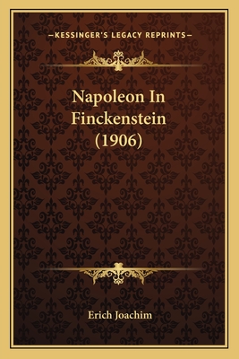 Napoleon In Finckenstein (1906)