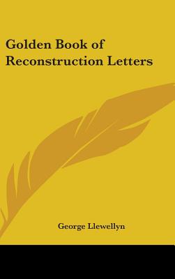 Golden Book of Reconstruction Letters