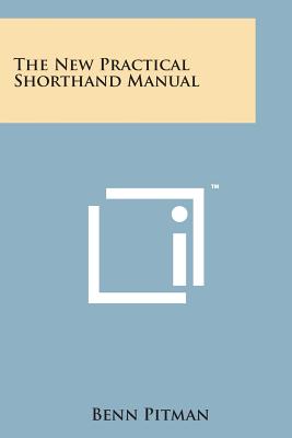 The New Practical Shorthand Manual