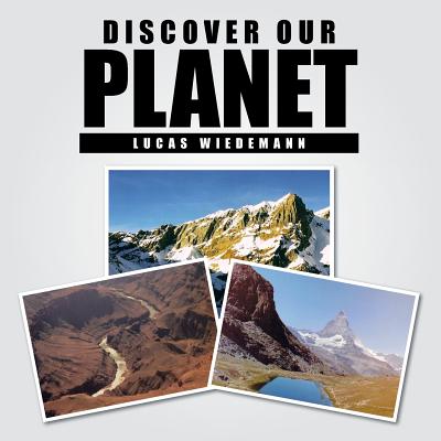 Discover Our Planet