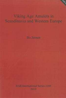 Viking Age Amulets in Scandanavia and Western Europe
