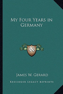 My Four Years in Germany