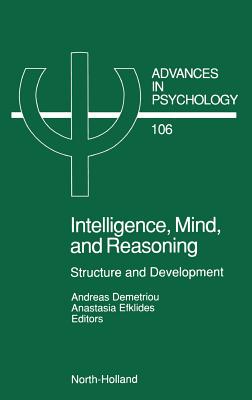 Intelligence, Mind, and Reasoning: Structure and Development Volume 106