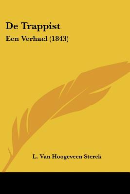 De Trappist: Een Verhael (1843)
