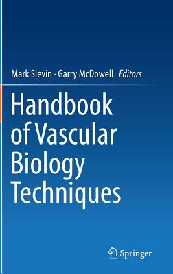 Handbook of Vascular Biology Techniques