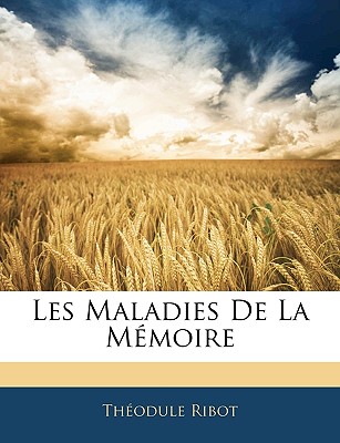 Les Maladies De La Mémoire