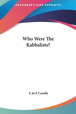 Who Were The Kabbalists?