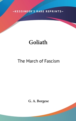 Goliath: The March of Fascism