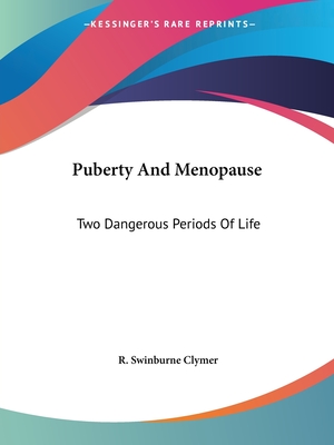 Puberty And Menopause: Two Dangerous Periods Of Life