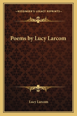 Poems by Lucy Larcom