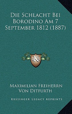 Die Schlacht Bei Borodino Am 7 September 1812 (1887)