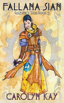Fallana Sian: Galessel's Tale Vol. 3