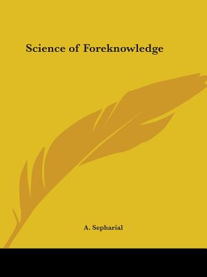 Science of Foreknowledge