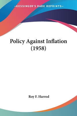 Policy Against Inflation (1958)