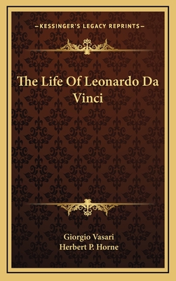 The Life Of Leonardo Da Vinci