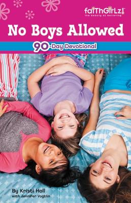 No Boys Allowed: 90-Day Devotional