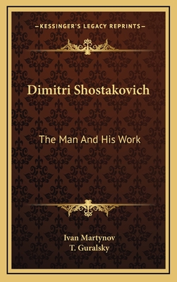 Dimitri Shostakovich: The Man And His Work