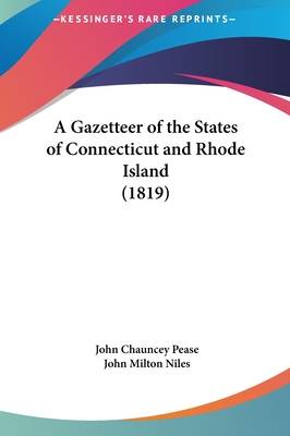 A Gazetteer of the States of Connecticut and Rhode Island (1819)