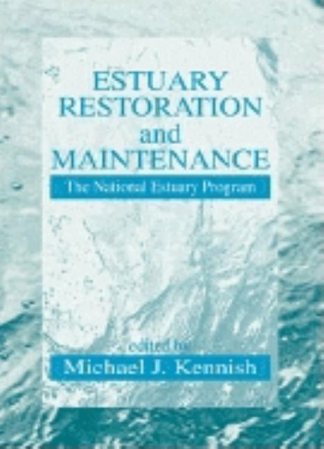 Estuary Restoration and Maintenance: The National Estuary Program