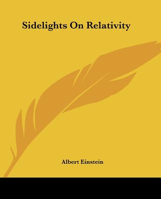 Sidelights On Relativity